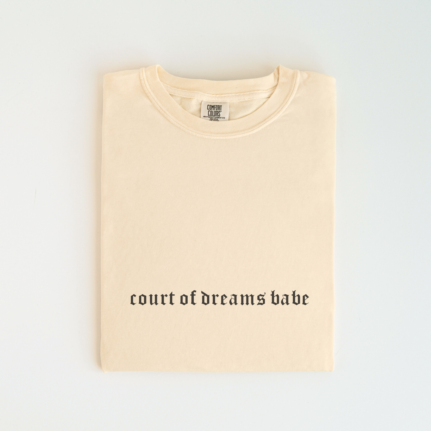 Court of Dreams Babe | ACOTAR Shirt