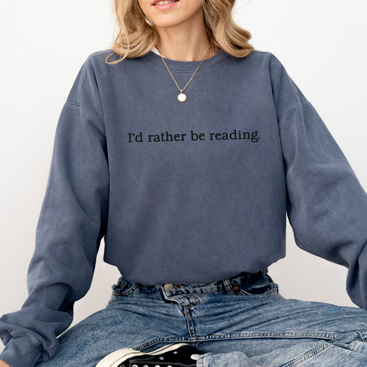 I'd Rather Be Reading Embroidered Crewneck | Bookish Merch